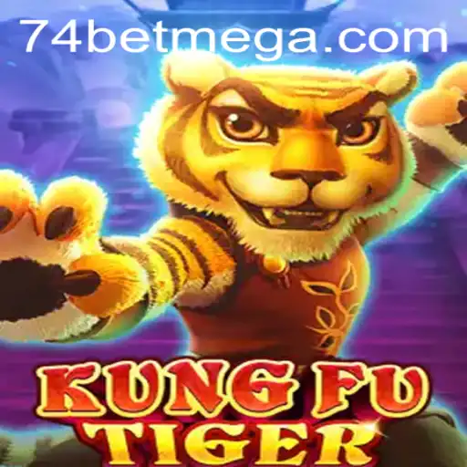 KungFuTiger: The Ultimate Martial Arts Adventure with 74bet