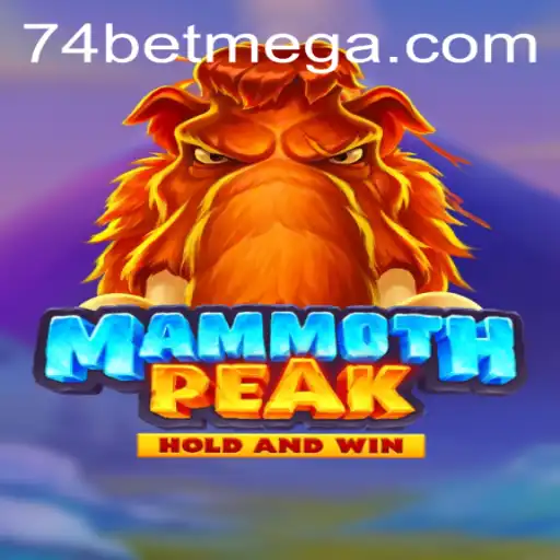Exploring MammothPeak: The Thrilling New Adventure Game by 74bet